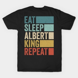 Funny Eat Sleep Albert King Repeat Retro Vintage T-Shirt